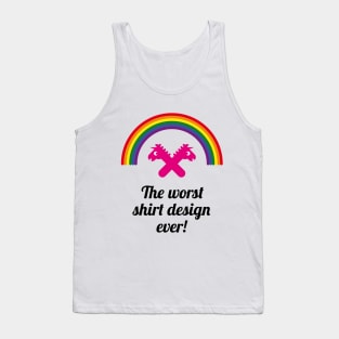 The Worst Shirt Design Ever! (Unicorn / Rainbow) Tank Top